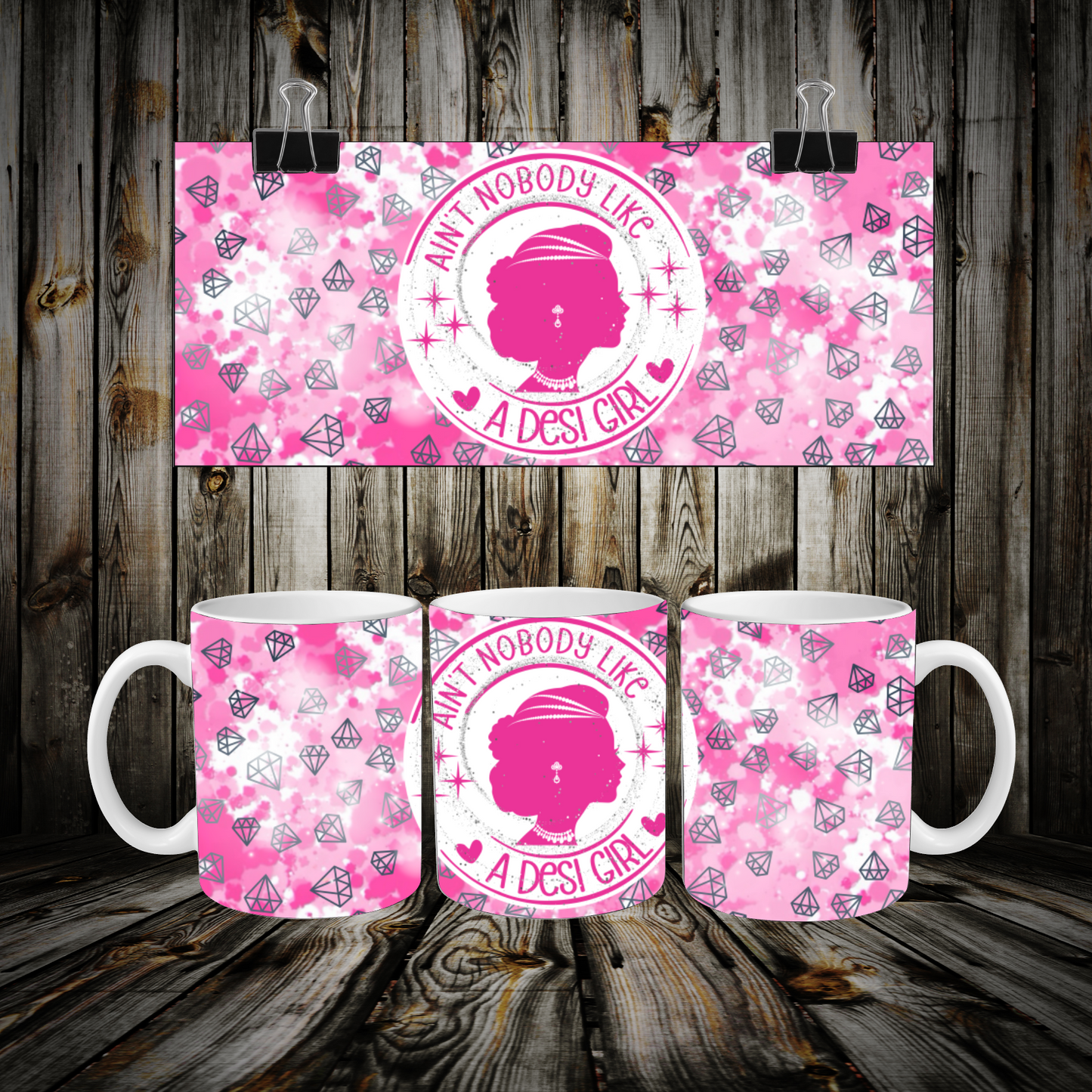 Ain't Nobody Like A Desi Girl Mug