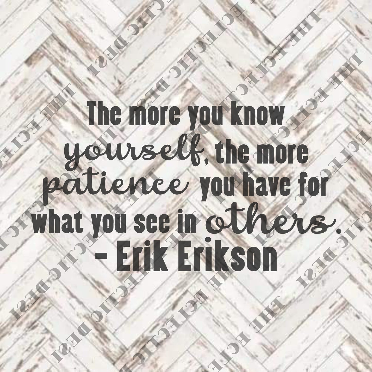 Erik Erikson Quote - DIGITAL DOWNLOAD