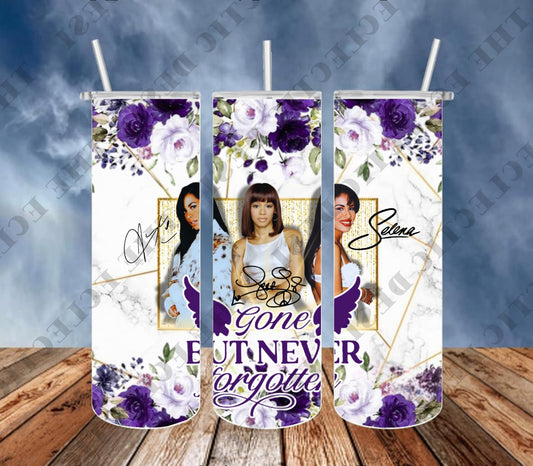 00's Women -  Gone But Never Forgotten Tumbler Design - DIGITAL DOWNLOAD