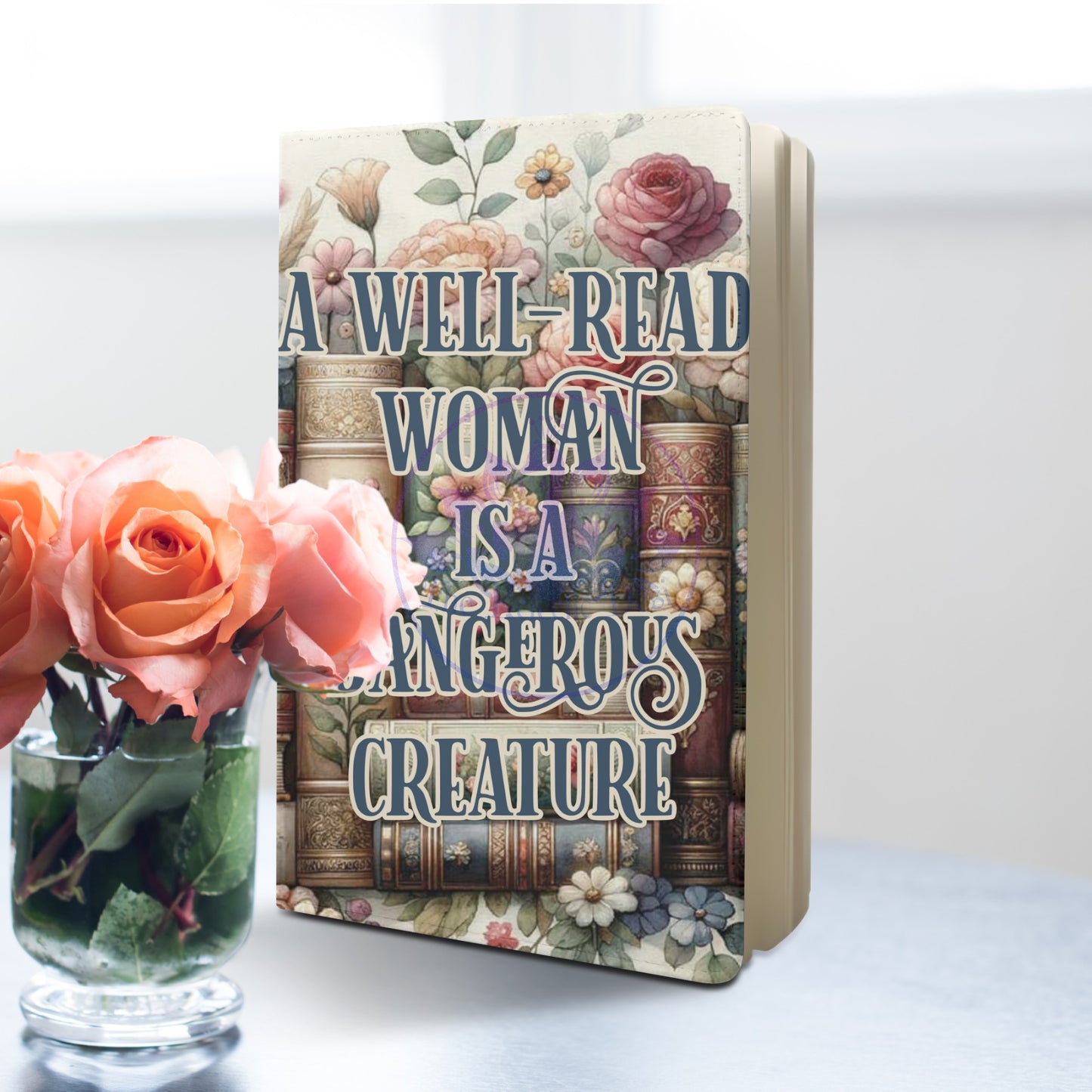 Non-Desi A Well Read Woman Is A Dangerous Creature Journal