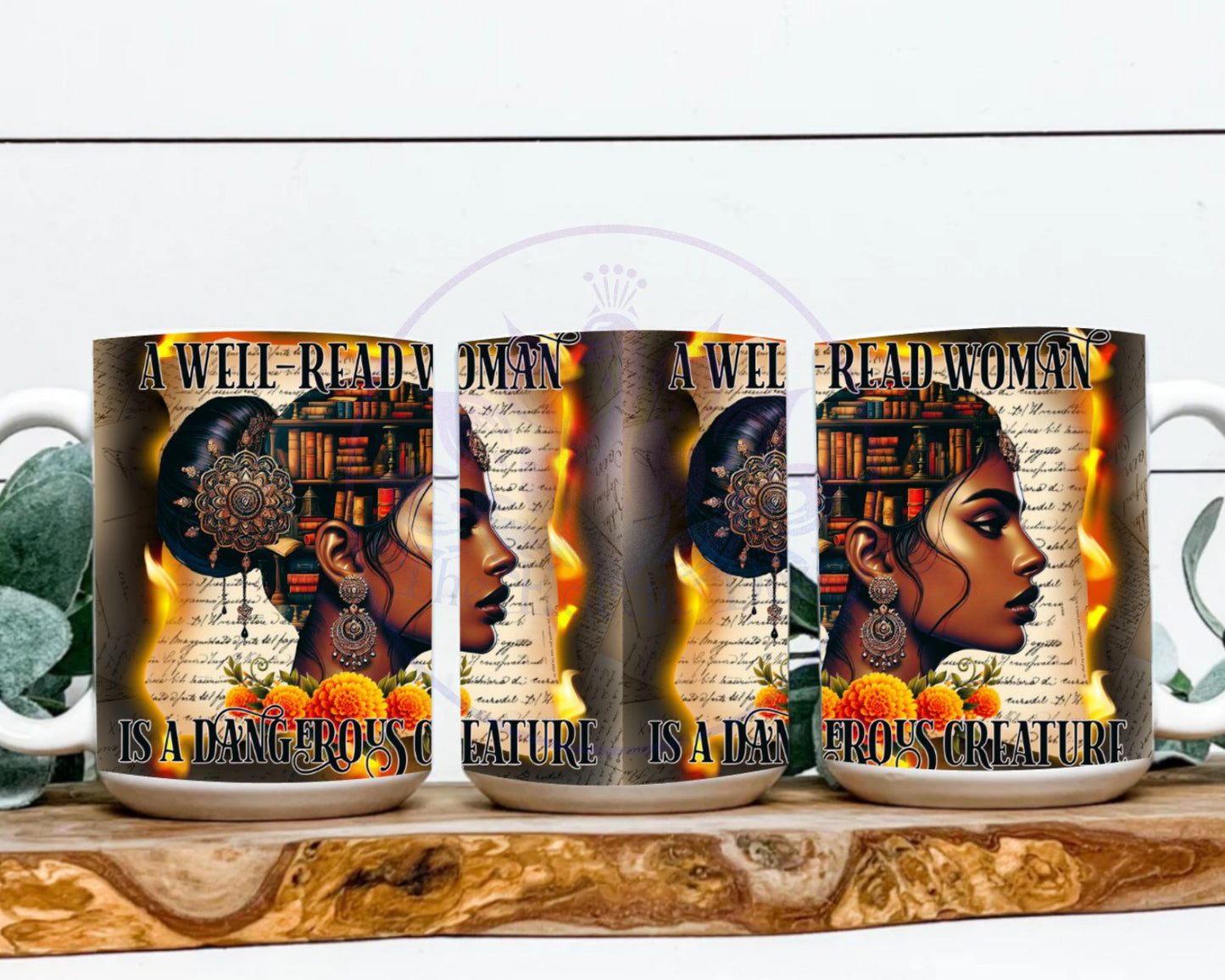 A Well Read Woman Is A Dangerous Creature 15 oz. Mug