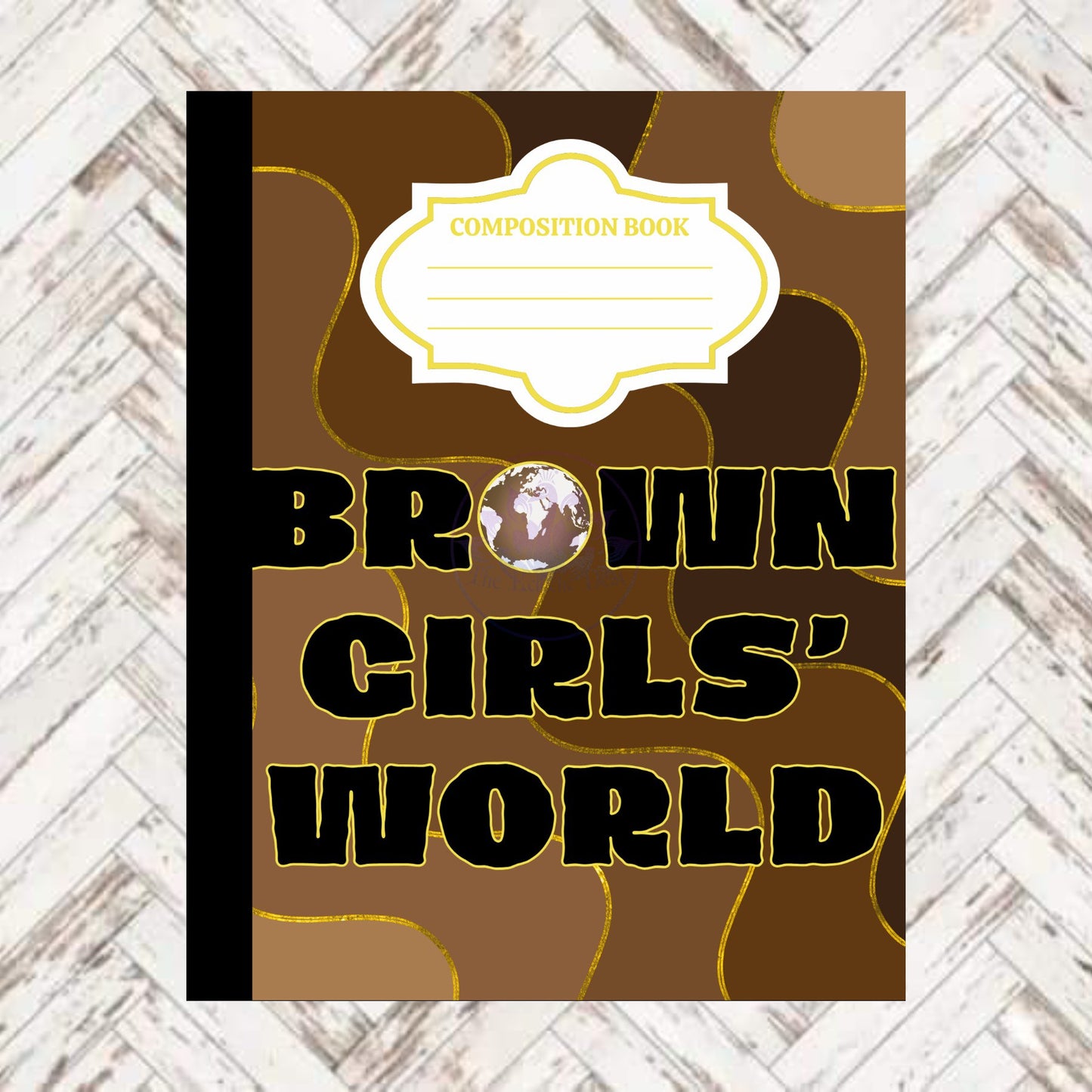 Brown Girls' World Composition Book