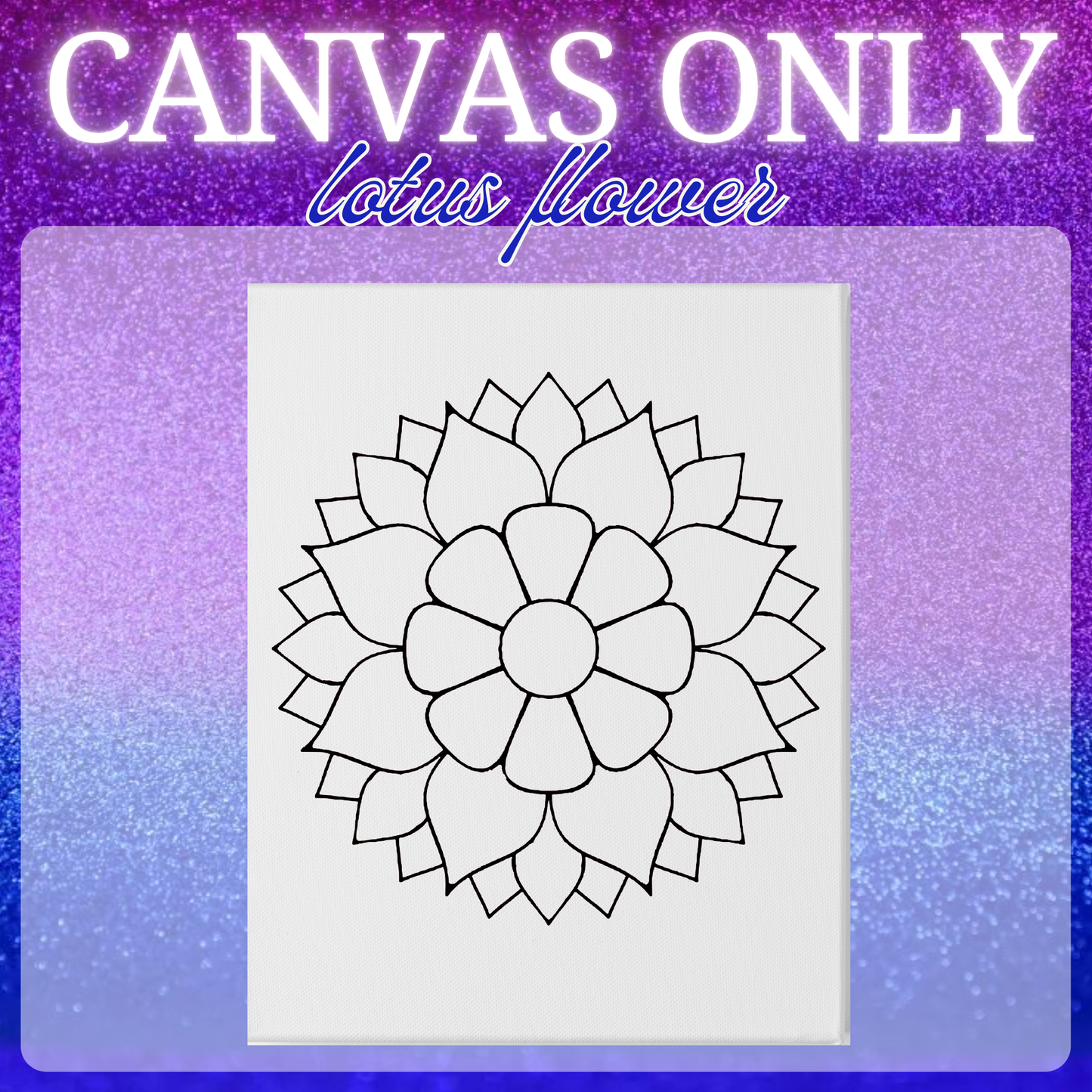 Lotus Flower - CANVAS ONLY