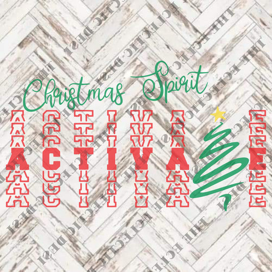 Christmas Spirit Activate - DIGITAL DOWNLOAD