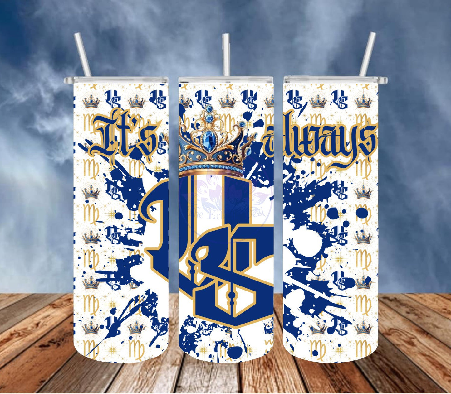 It's Always Virgo Season Tumbler