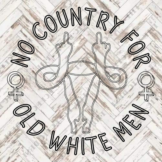 No Country For Old White Men - DIGITAL DOWNLOAD