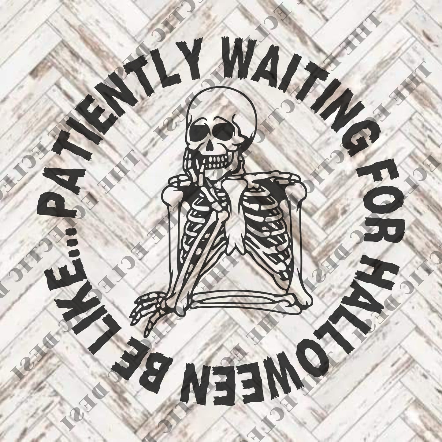 Patiently Waiting For Halloween Be Like... - DIGITAL DOWNLOAD