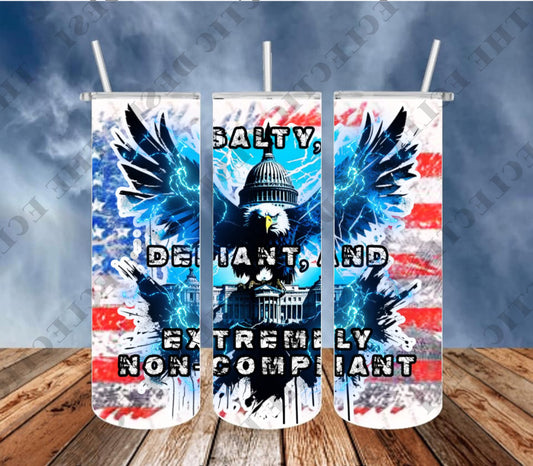 Salty, Defiant, and Extremely Non-Compliant Tumbler Design - DIGITAL DOWNLOAD
