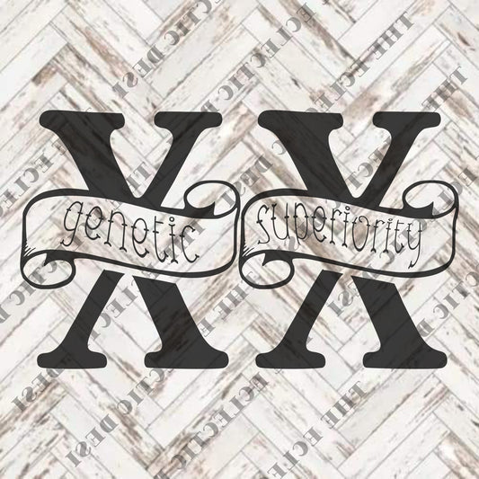 XX Genetic Superiority - DIGITAL DOWNLOAD