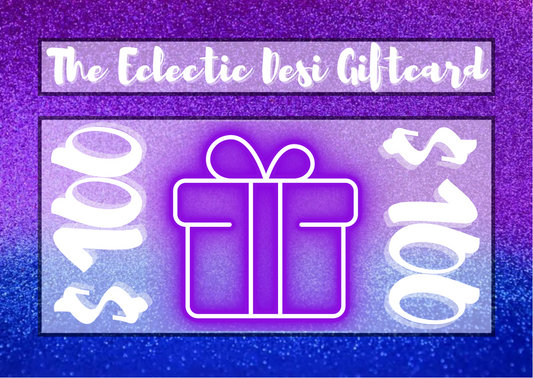 The Eclectic Desi Gift Card - $100