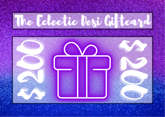 The Eclectic Desi Gift Card - $200