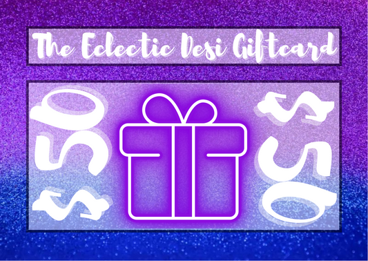 The Eclectic Desi Gift Card - $50