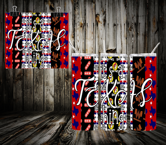 It's A Texas Thing Tumbler